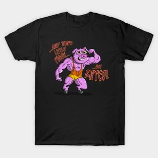 This Little Piggy Got Ripped! T-Shirt